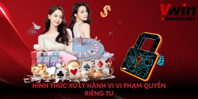 Hình thức xử lý hành vi vi phạm quyền riêng tư