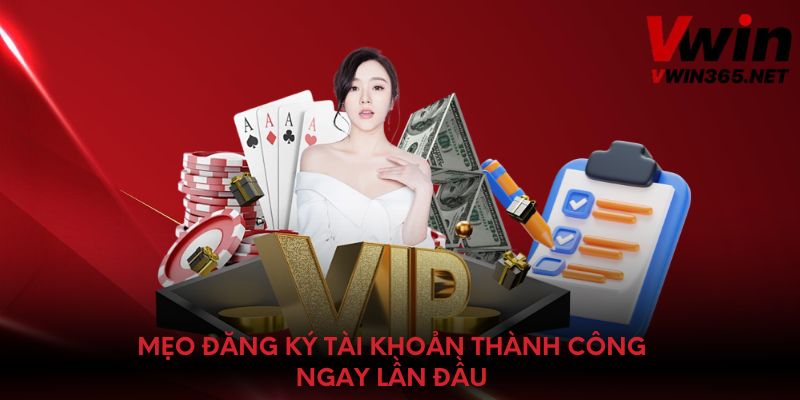 Mẹo đăng ký tài khoản thành công ngay lần đầu