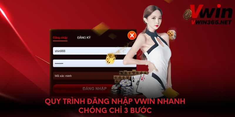 Quy trình đăng nhập Vwin nhanh chóng chỉ 3 bước